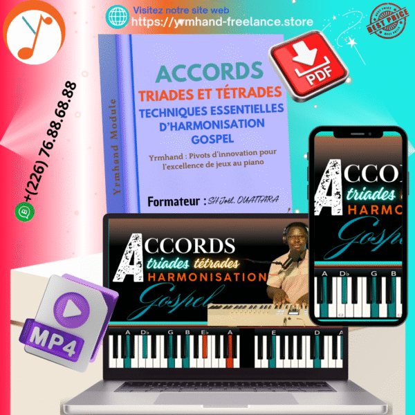 Module-Triades & Tétrades “Accords triades et Accords tétrades : Techniques essentielles d’harmonisation Gospel"